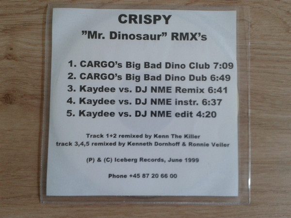 last ned album Crispy - Mr Dinosaur RMXs