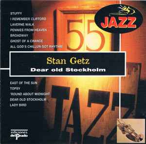 Stan Getz - Dear Old Stockholm
