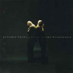 Dynamic Twins - 40 Days In The Wilderness album cover