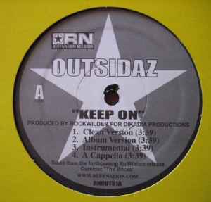 Outsidaz - Keep On /  Done In The Game album cover