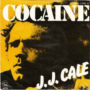 J.J. Cale - Cocaine