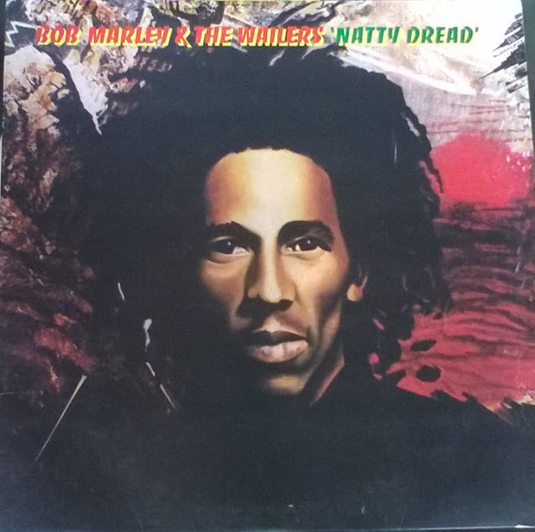 Bob Marley & The Wailers - Natty Dread | Releases | Discogs