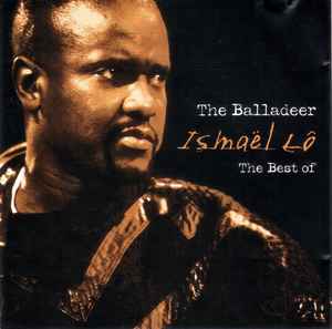 Ismaël Lô - The Balladeer - The Best Of  album cover