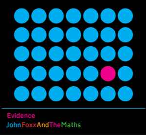 John Foxx And The Maths - Evidence