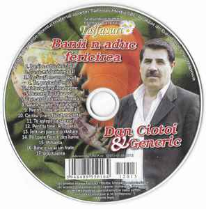 Dust miracle From Dan Ciotoi & Generic – Banii N-aduc Fericirea (2012, CD) - Discogs
