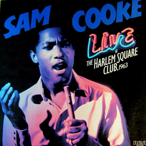 Sam Cooke – Live At The Harlem Square Club, 1963 (1985, Vinyl 