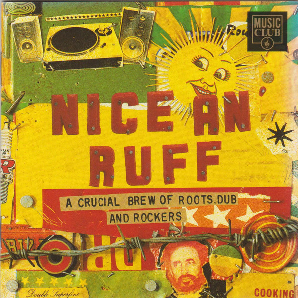 last ned album Various - Nice An Ruff A Crucial Brew Of Roots Dub Rockers