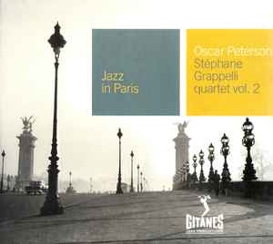 Oscar Peterson - Stéphane Grappelli Quartet - Oscar Peterson - Stéphane Grappelli Quartet Vol. 2