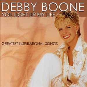 Debby Boone - You Light Up My Life: Greatest Inspirational Songs album cover