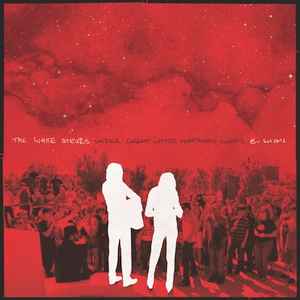 Under Great White Northern Lights B-Shows - The White Stripes