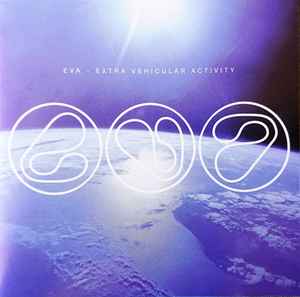 E.V.A. - Extra Vehicular Activity album cover