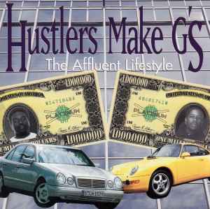 Hustlers Make G's - The Affluent Lifestyle: CD, Album For Sale 