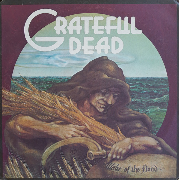 Grateful Dead – Wake Of The Flood (1973, Vinyl) - Discogs