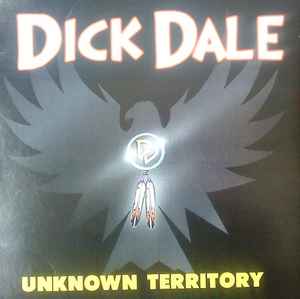 Dick Dale - Unknown Territory album cover