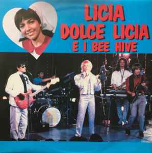 Licia (4) - Licia Dolce Licia E I Bee Hive