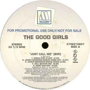 The Good Girls – Just Call Me (1992, Vinyl) - Discogs