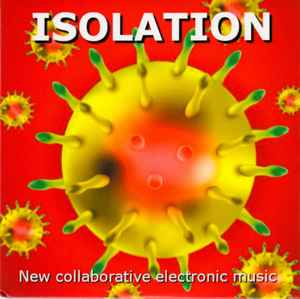 Various - Isolation (New Collaborative Electronic Music) album cover