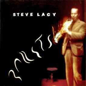 Ballets : hedges / Steve Lacy, saxo s | Lacy, Steve. Saxo s