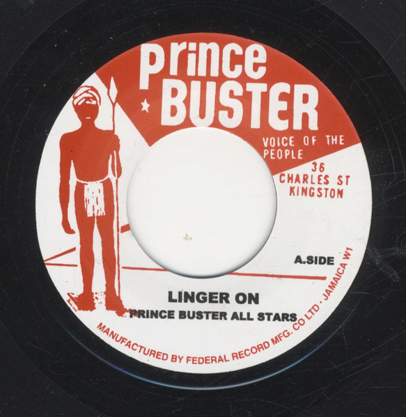 Prince Buster All Stars / Prince Buster – Linger On / Enjoy It