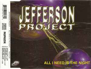All I Need Is The Night - Jefferson Project