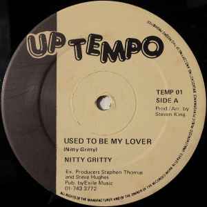 Nitty Gritty – Used To Be My Lover (Vinyl) - Discogs