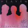 Heaven (30) - Telepathic Love