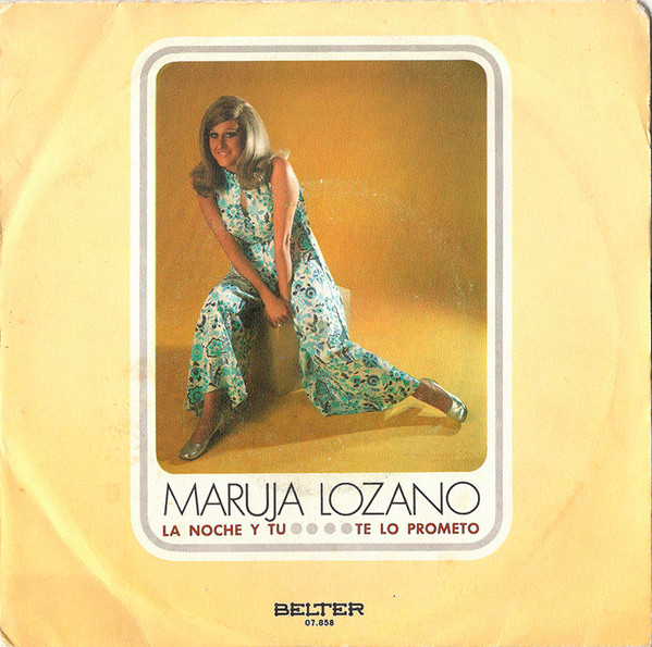 ladda ner album Maruja Lozano - La Noche Y Tú Te Lo Prometo