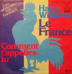 Harry Williams Verschu - Le France / Comment T'Appelles-Tu album cover