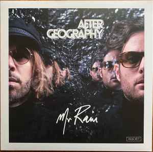 Pochette de l'album After Geography (2) - Mr Rain