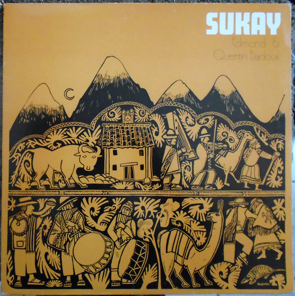 Sukay – Music Of The Andes (1978, Vinyl) - Discogs