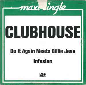 Clubhouse – Do It Again Meets Billie Jean (1983, Vinyl) - Discogs