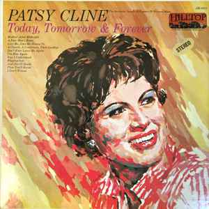 Patsy Cline – Today, Tomorrow & Forever (1964, Stereo, Vinyl ...