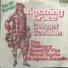The Military Band Of The Royal Scots Dragoon Guards* - Amazing Grace