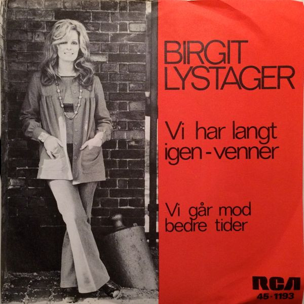 Birgit Lystager – Vi Har Langt Igen - Venner (1972, First Edition