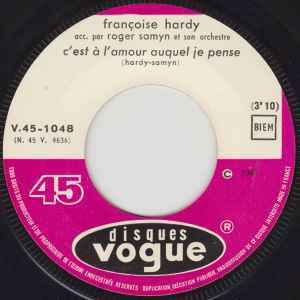Françoise Hardy - C'est A L'Amour Auquel Je Pense / Il Est Tout Pour Moi album cover