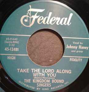 Kingdom Bound Singers - It's Praying Time / Take The Lord Along With You album cover
