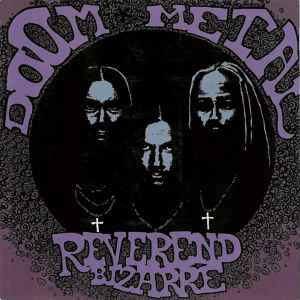 Reverend Bizarre - Slice Of Doom (1999-2002) album cover