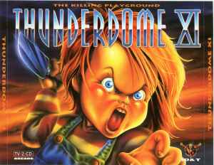 Thunderdome XI (The Killing Playground) - Various