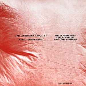 Jan Garbarek Quartet - Afric Pepperbird
