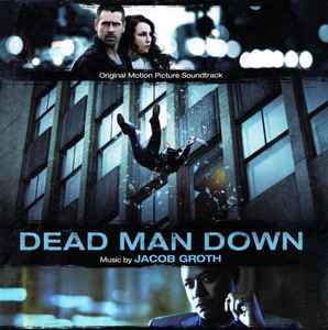Jacob Groth - Dead Man Down (Original Motion Picture Soundtrack) album cover