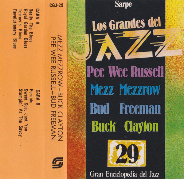 ladda ner album Mezz Mezzrow Buck Clayton Pee Wee Russell Bud Freeman - Los Grandes Del Jazz 29