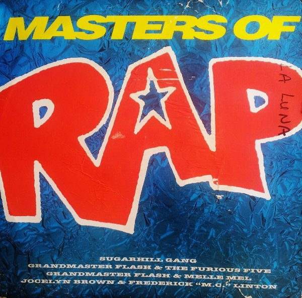 GRAND MASTERS OF RAP LP 1985 DOMINION NU9310 GRANDMASTER FLASH SUGAR HILL  GANG