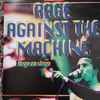 Rage Against The Machine - Rage On Stage