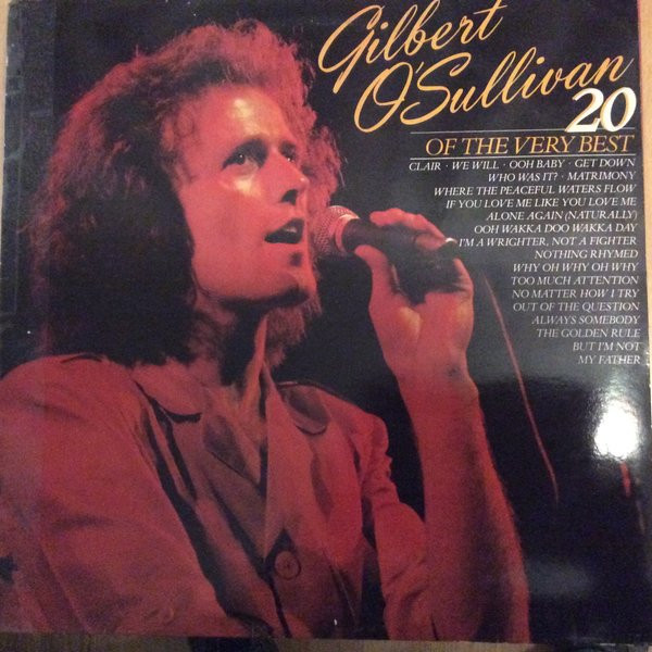 Gilbert O'Sullivan - 20 Of The Very Best | Releases | Discogs