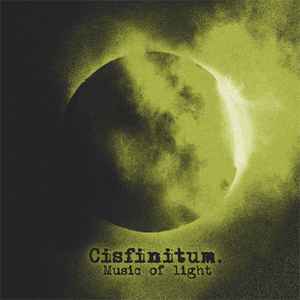 Музыка Света (Music Of Light) - Cisfinitum