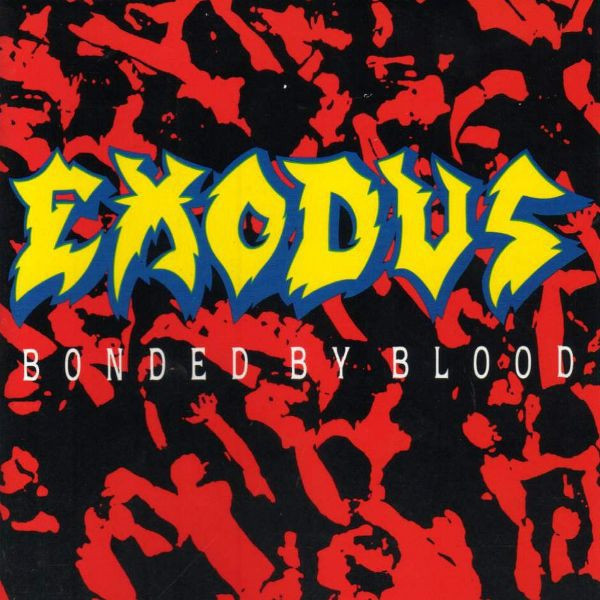 Bonded by blood / Exodus, ens. voc. & instr. | Exodus. Interprète