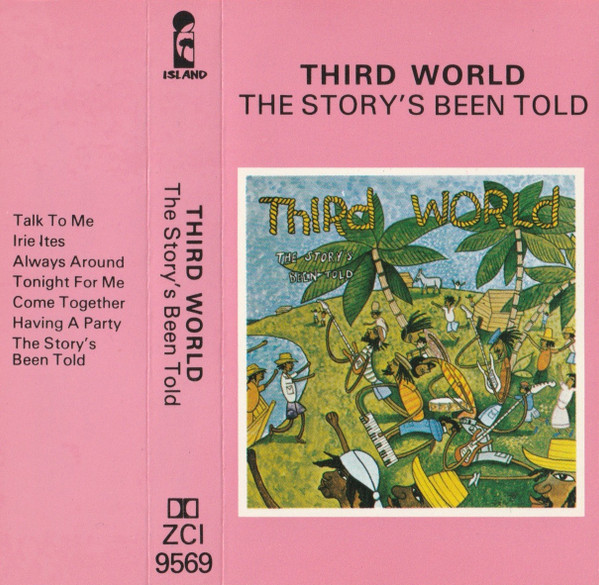 Third World - The Story's Been Told | Releases | Discogs