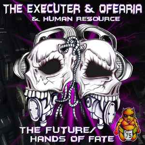 The Executer - The Future / Hands Of Fate album cover