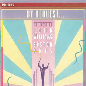 John Williams (4) - By Request... The Best Of John Williams And The Boston Pops Orchestra