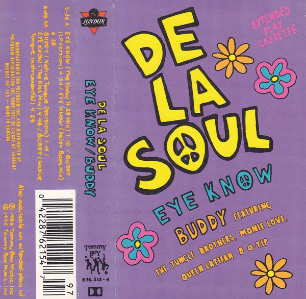 De La Soul – Eye Know / Buddy (1990, Cassette) - Discogs